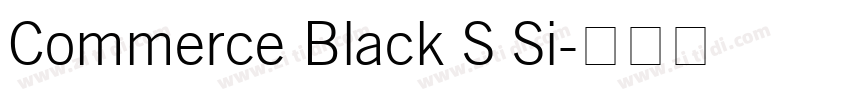 Commerce Black S Si字体转换